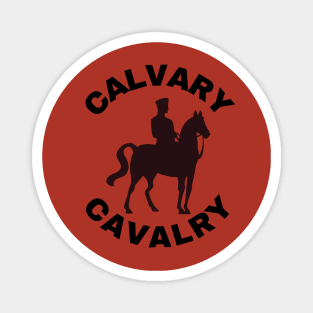 Calvary Cavalry (black) Magnet